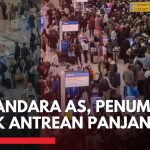 Antrean Panjang Di Bandara AS, Perjalanan Udara Terganggu
