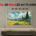 Inovasi Baru TCL A400 Pro NXT Vision, Smart TV QD-Mini LED