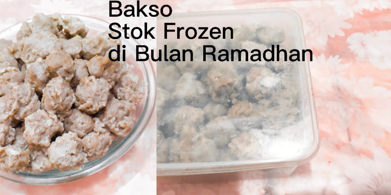 Bakso Ayam Frozen Homemade: Cara Mudah Praktis Yang Lezat