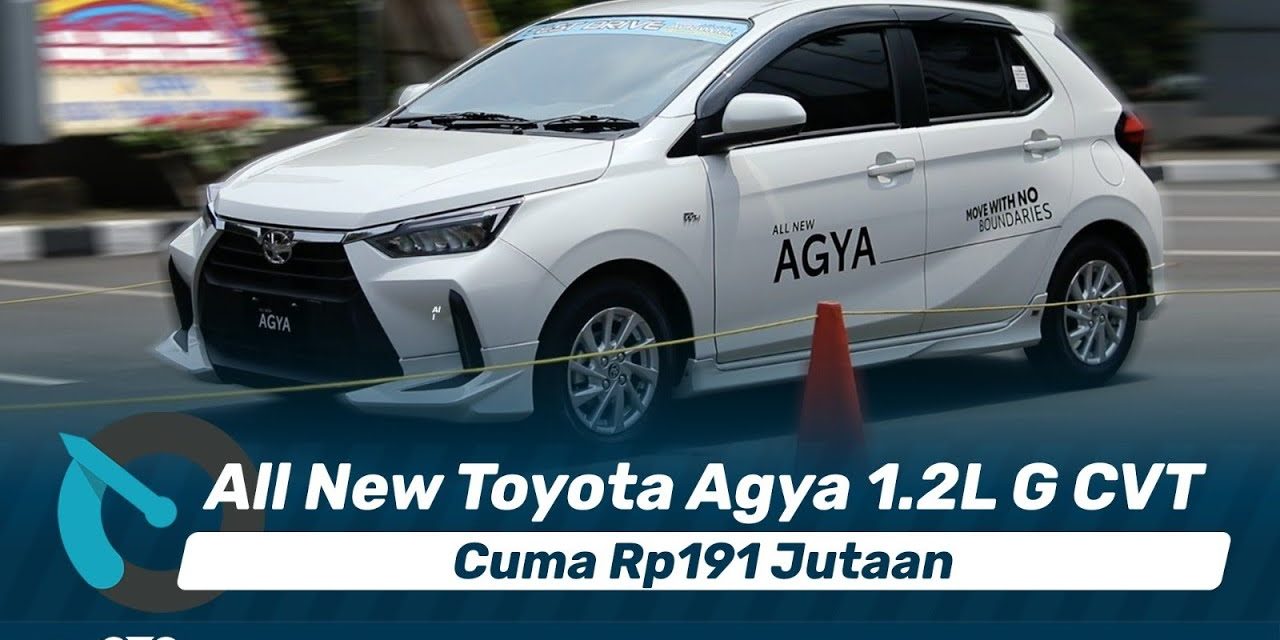 Harga Terbaru Toyota Agya April 2026, Pilihan City Car Yang Hemat