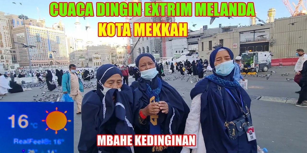Cuaca Di Mekkah Selama Bulan Syawal, Ini Persiapannya