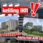 Aparatur Sipil Negara Ke IKN, Ini Daftar Fasilitas Yang Disiapkan