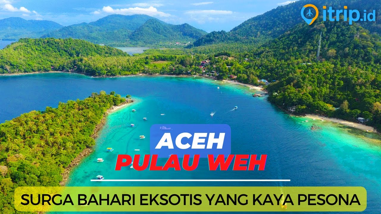 Berlibur Ke Pulau Weh