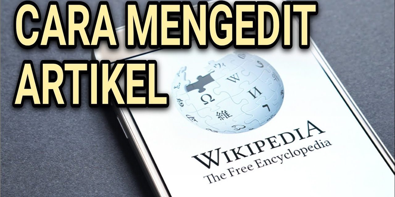 Web Wikipedia Ensiklopedia Dunia Yang Terbuka Untuk Semua